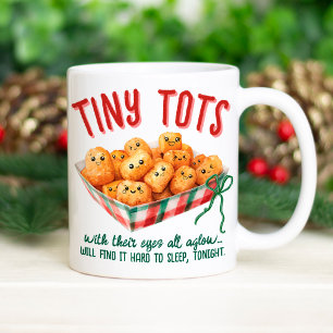 Funny Tiny Tater Tots Holiday Humor Christmas Gift Coffee Mug