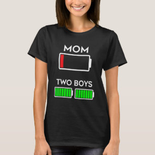 Funny Tired Mum of two Boys Battery Low Design T-Shirt