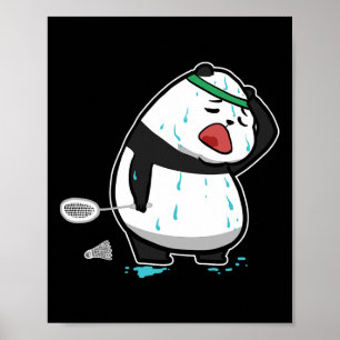 Funny Tired Panda Playing Badminton Poster