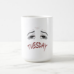 Funny Tired Tuesday Mug - Exhausted Morning