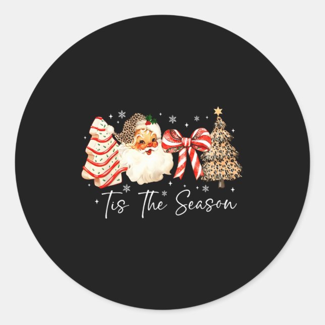 Funny Tis The Season Christmas Tree Santa Funny Xm Classic Round Sticker (Front)