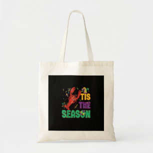 Funny Tis The Season Mardi Gras Crawfish Tote Bag