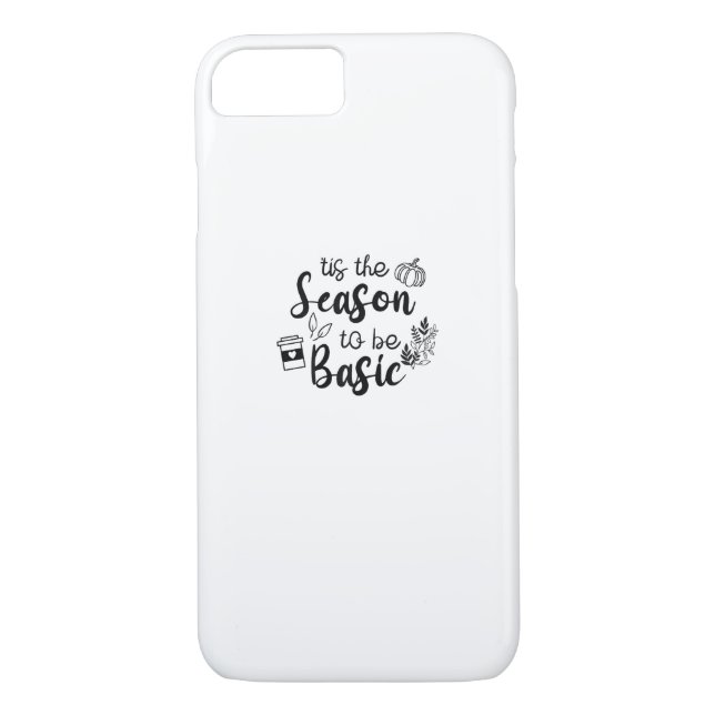 Funny Tis The Season To Basic Fall Pumpkin Spice Case-Mate iPhone Case (Back)