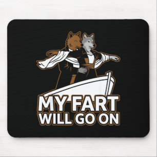 Funny Titanic Alpha Wolf Parody My Fart Will Go On Mouse Pad