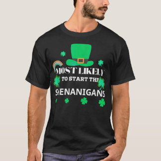 funny to start the shenanigans patricks day cool  T-Shirt