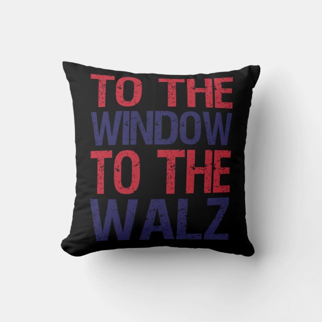 Funny To The Window To The Walz Cushion (Front)