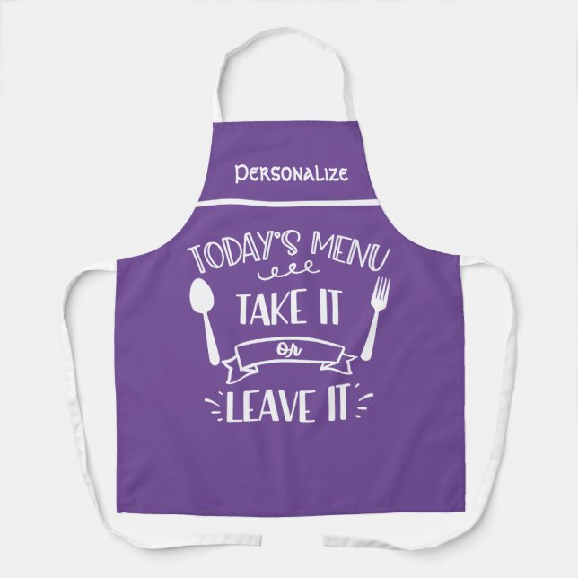 Funny Today Menu Quote Humourous Cooking Apron (Front)