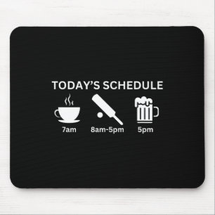 Funny Today's Schedule Plan Coffee Cricket Beer  Mouse Pad