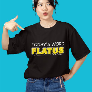 Funny Today's Word Flatus Typography Tri-Blend Shirt