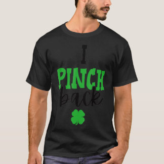 Funny Toddler St Patricks Day Pinching Cute I PINC T-Shirt