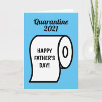 Funny toilet paper roll quarantine Father's Day