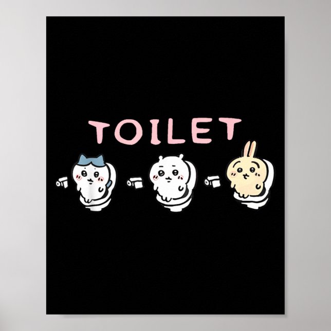 Funny Toilet Time Chikawa Meme  Poster (Front)