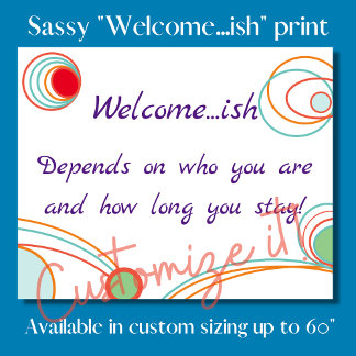 Funny tongue in cheek welcome wall art