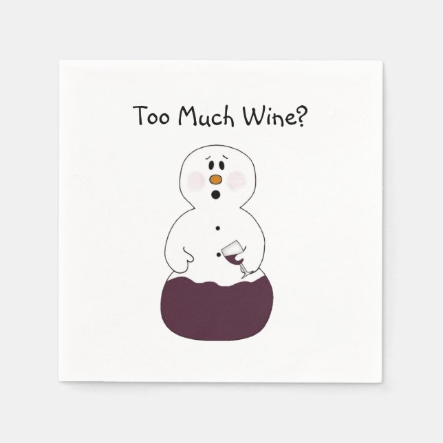 Funny Too Much Wine Napkin (Front)