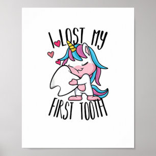 Funny Tooth Fairy - Cute Unicorn I Lost My First T Poster
