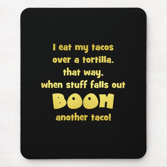 Funny Tortilla Boom Joke Mouse Pad (Front)