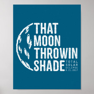 Funny Total Solar Eclipse 2017 Moon Poster