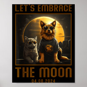 Funny Total Solar Eclipse Embrace Moon Poster