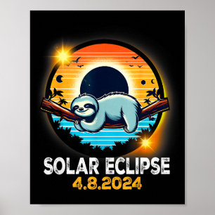 Funny Total Solar Eclipse Sloth Solar Poster