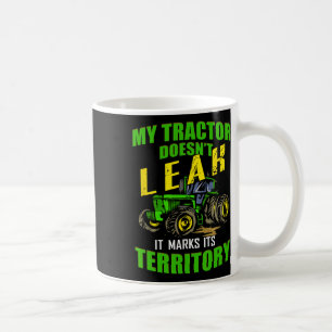 Funny Tractor - My Tractor Doesn't Leak Coffee Mug