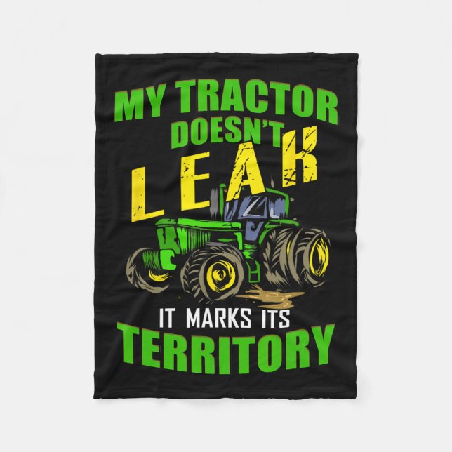 Funny Tractor - My Tractor Doesn't Leak  Fleece Blanket (Front)