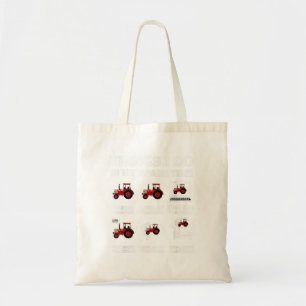 Funny Tractors lover 6 Things I Do In M Tote Bag