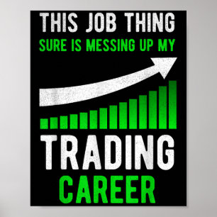 Funny Trading Stock Trader Stock Market  Poster