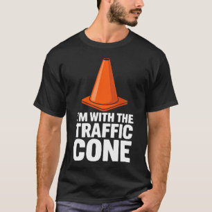 Funny Traffic Cone Road Construction Worker Humor T-Shirt
