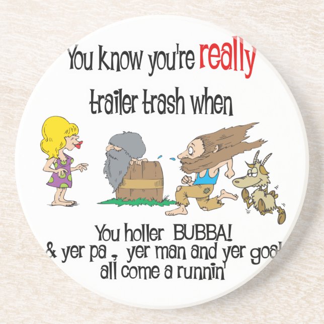 Funny Trailer Park Sandstone Coaster (Front)