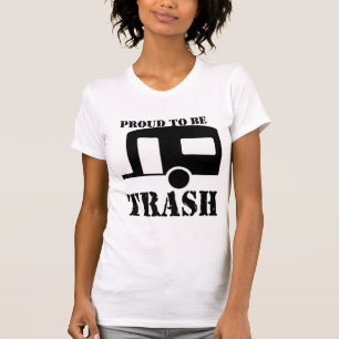 Funny Trailer Park Shirt
