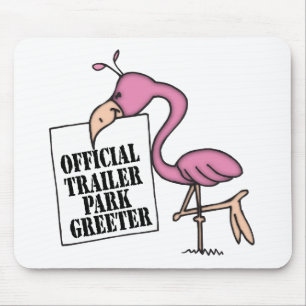 Funny Trailer Park Shirt Mouse Pad