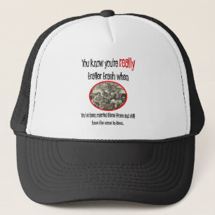 Funny Trailer Park Shirt Trucker Hat