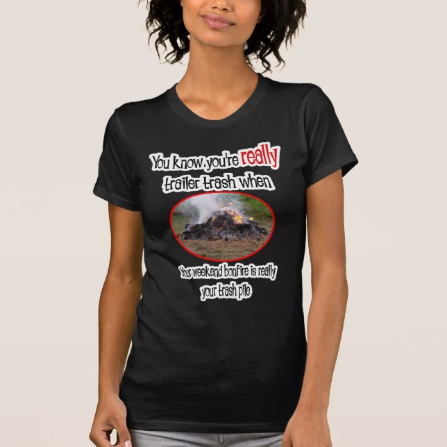 Funny Trailer Park Shirts and Gifts (Front)
