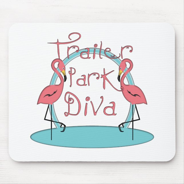 Funny Trailer Park Shirts and Gifts Mouse Pad (Front)