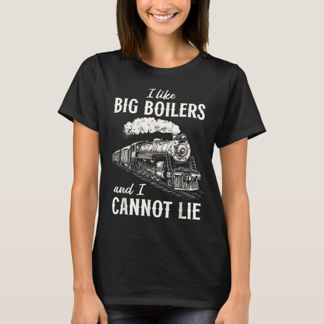 Funny Train Big Boilers Steam Locomotive Freight  T-Shirt (Front)