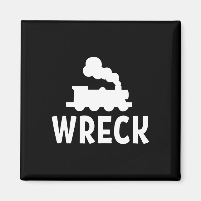 Funny Train Wreck . Sarcastic Joke Tee  Magnet (Front)
