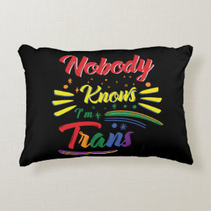 Funny Trans Nobody Knows I'm Trans LGBTQ Decorative Cushion
