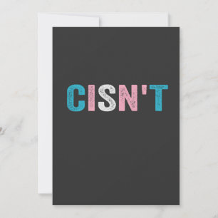 Funny Transgender Pride cisn't LGBTQ Trans Flag Announcement