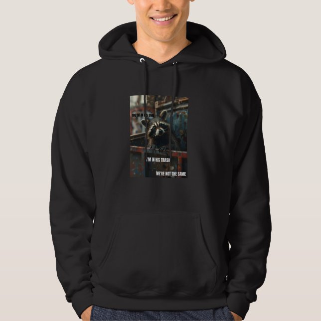 Funny Trash Racoon In Trash Can Hoodie (Front)