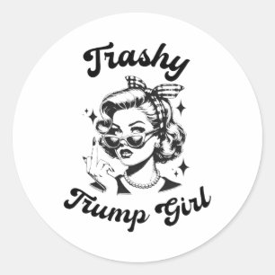 Funny Trashy Trump Girl  Classic Round Sticker