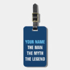 Funny travel luggage tag | The man myth legend
