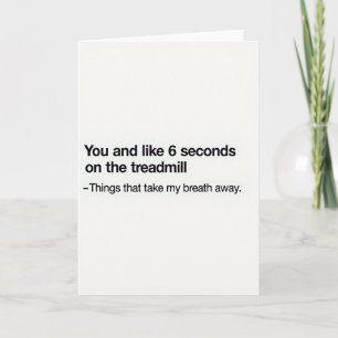 Funny Treadmill Breath Away Love Card