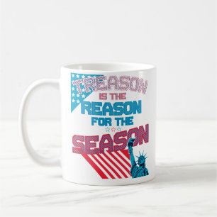 Funny Treason Day July 4th Colonists Coffee Mug