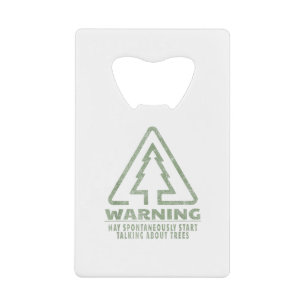 Funny Tree Lover Warning Quote Forestry Students T