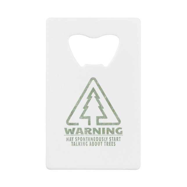 Funny Tree Lover Warning Quote Forestry Students T (Front)