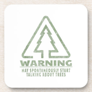 Funny Tree Lover Warning Quote Forestry Students T Coaster