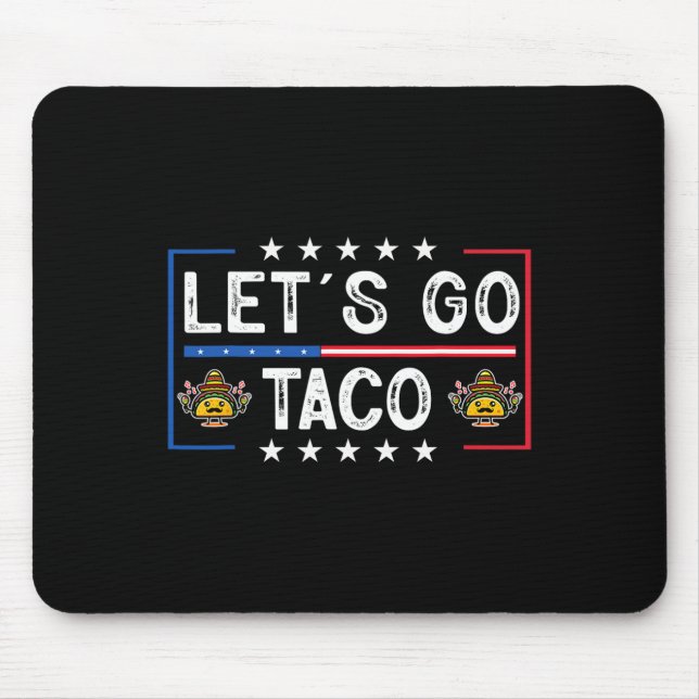Funny Trendy Retro Let's Go Taco  Mouse Pad (Front)