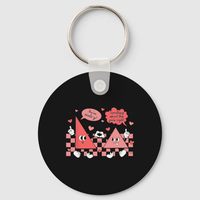 Funny Triangles Math Joke Valentines Day Math Teac Key Ring (Front)