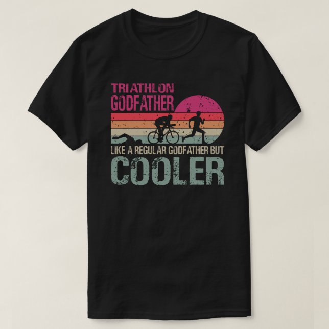 Funny Triathlon Godfather Swim Bike Run Triathlete T-Shirt (Design Front)