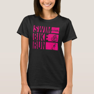 Funny Triathlon Swim Bike Run Men Women Triathlete T-Shirt